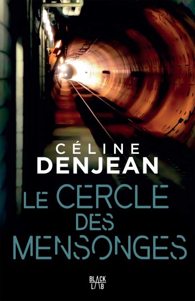 Le cercle des mensonges de Céline Denjean