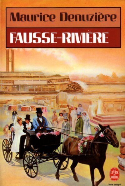 Fausse-Rivière de Maurice Denuzière