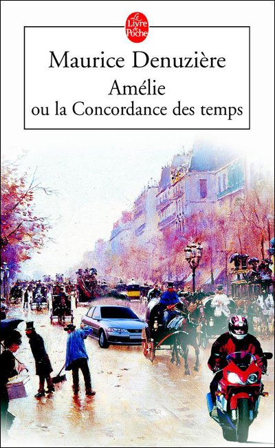 Amélie  ou  la Concordance des temps de Maurice Denuzière