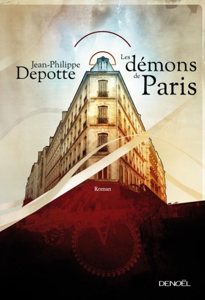 Les démons de Paris de Jean-Philippe Depotte