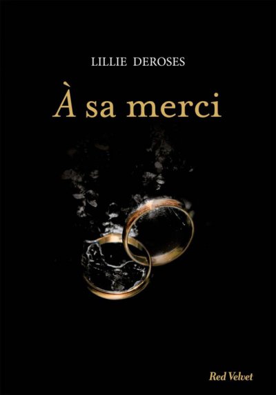 A sa merci de Lillie Deroses