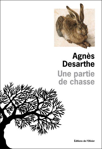 Une partie de chasse de Agnès Desarthe