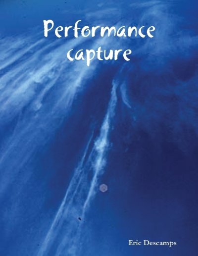 Performance capture de Eric Descamps