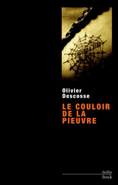 Le couloir de la pieuvre de Olivier Descosse