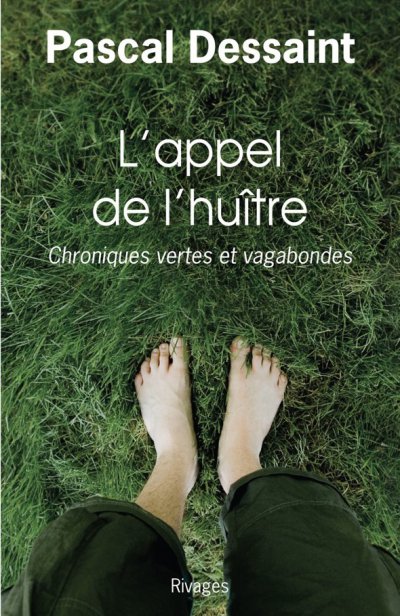 L'appel de l'huître de Pascal Dessaint