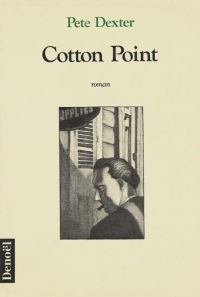Cotton Point de Pete Dexter