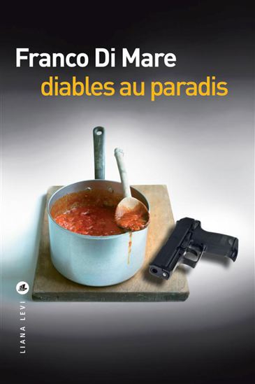 Diables au paradis de Franco Di Mare