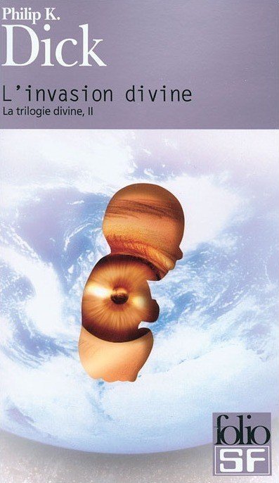 L'invasion divine de Philip K. Dick