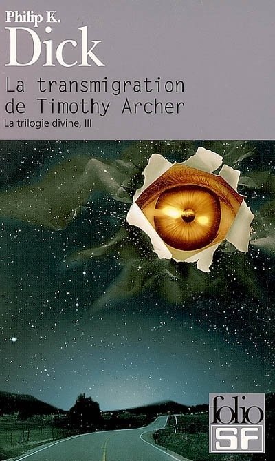 La transmigration de Timothy Archer de Philip K. Dick