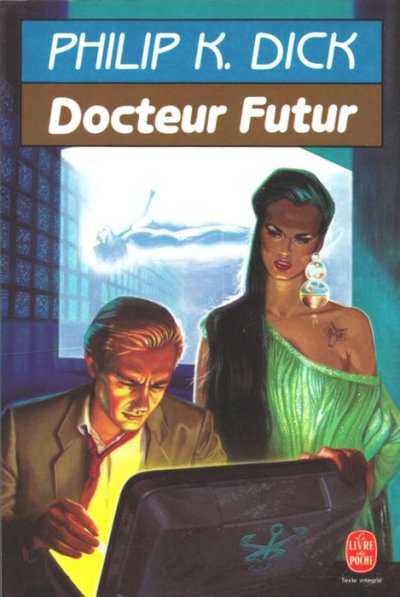 Docteur Futur de Philip K. Dick