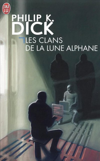 Les clans de la lune Alphane de Philip K. Dick