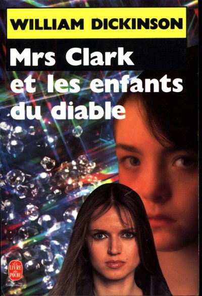 Mrs clark et les enfants du diable de William Dickinson