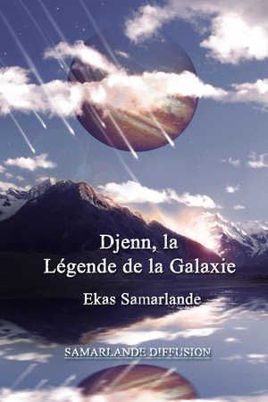 Djenn - La légende de la Galaxie de John Diétévitch