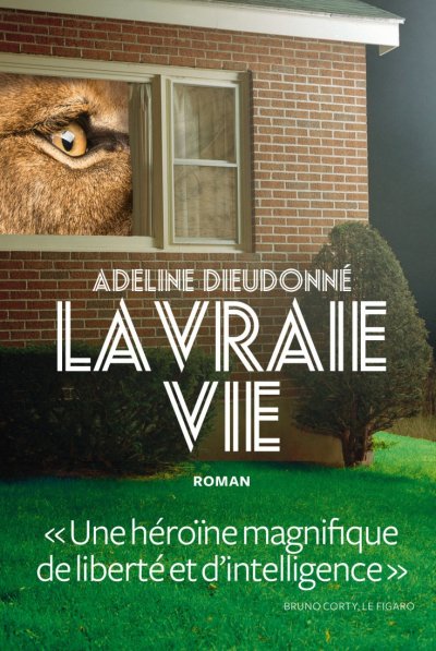 La vraie vie de Adeline Dieudonné