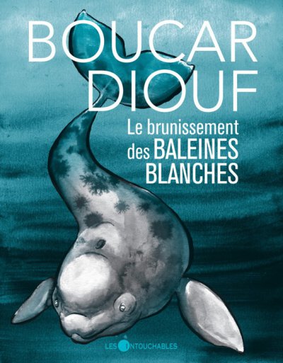 Le brunissement des baleines blanches de Boucar Diouf