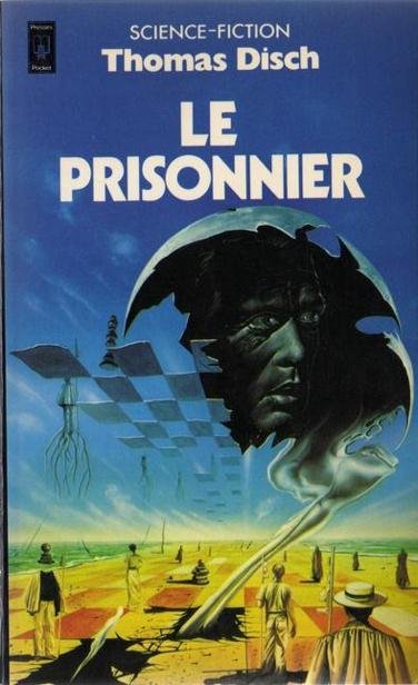 Le prisonnier de Thomas Disch