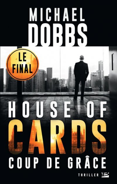 Coup de Grâce de Michael Dobbs