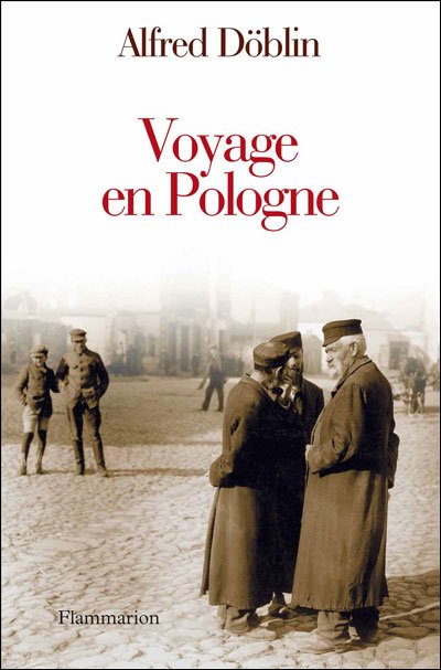 Voyage en Pologne de Alfred Döblin