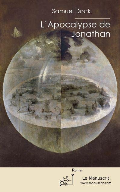 L'Apocalypse de Jonathan de Samuel Dock