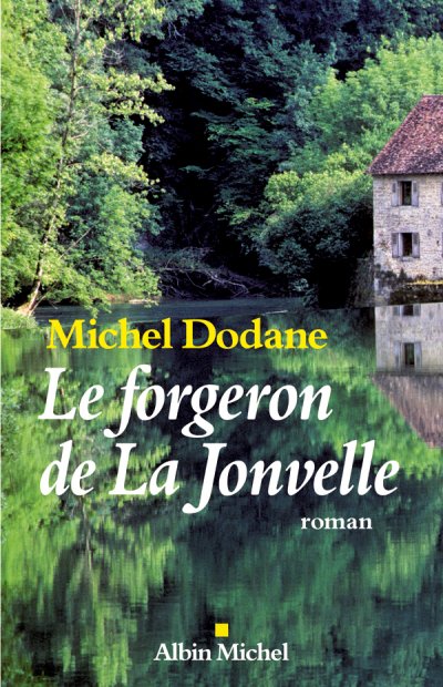 Le forgeron de La Jonvelle de Michel Dodane