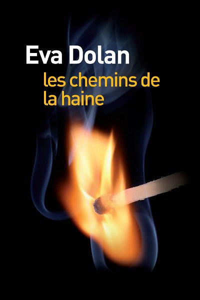 Les chemins de la haine de Eva Dolan