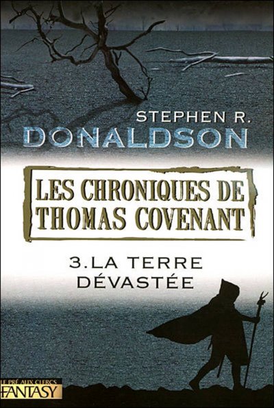 La terre dévastée de Stephen R. Donaldson