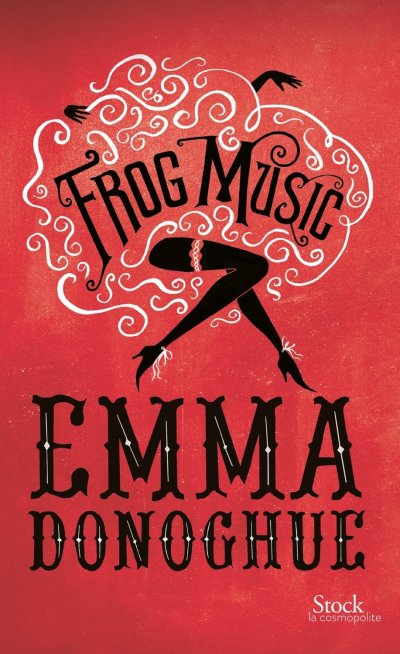 Frog music de Emma Donoghue