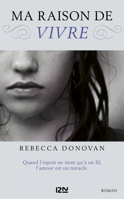 Ma raison de vivre de Rebecca Donovan