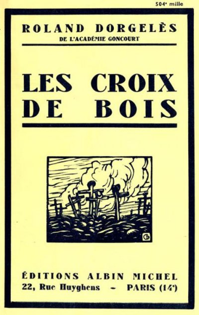 Les croix de bois de Roland Dorgelès