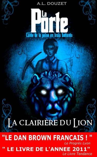 La clairiere du Lion de Anthony Luc Douzet