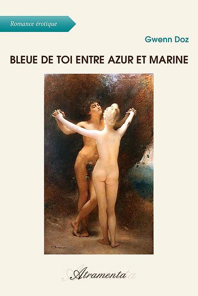 Bleue de toi entre azur et marine de Gwenn Doz