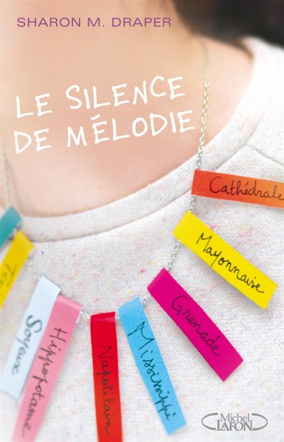 Le silence de Mélodie de Sharon M. Draper