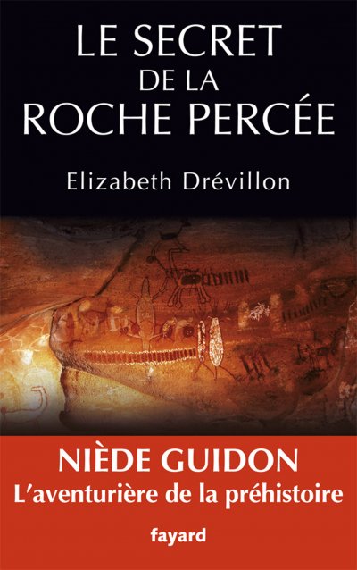 Le secret de la roche percée de Elizabeth Drévillon