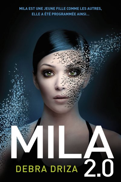 MILA 2.0 de Debra Driza