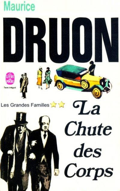 La Chute des Corps de Maurice Druon