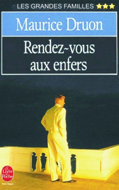 Rendez-vous aux Enfers de Maurice Druon