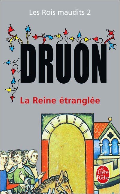 La Reine étranglée de Maurice Druon