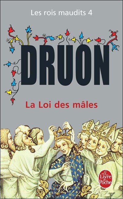 La loi des mâles de Maurice Druon