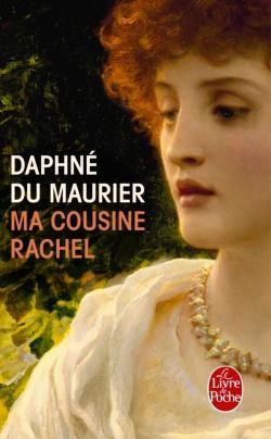 Ma cousine Rachel de Daphné Du Maurier
