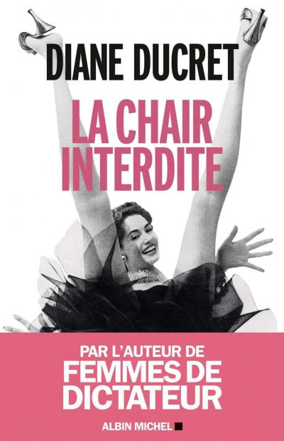 La chair interdite de Diane Ducret