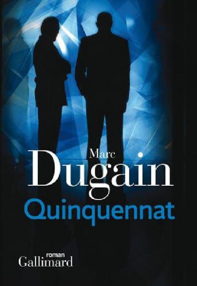 Quinquennat de Marc Dugain