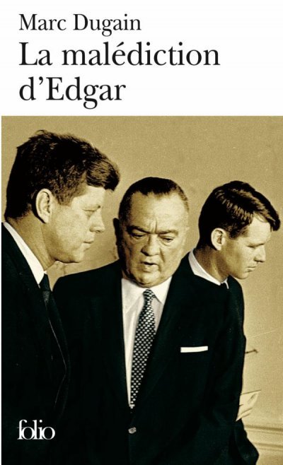 La malédiction d'Edgar de Marc Dugain