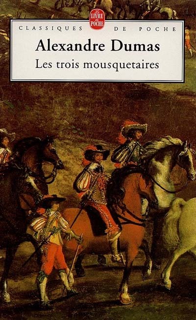 Les trois Mousquetaires de Alexandre Dumas