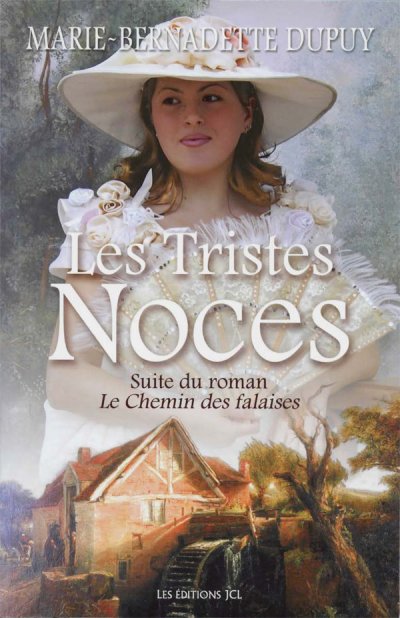 Les tristes noces de Marie-Bernadette Dupuy