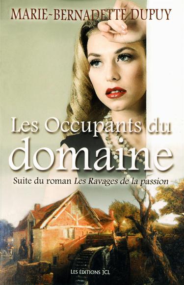 Les Occupants du domaine de Marie-Bernadette Dupuy