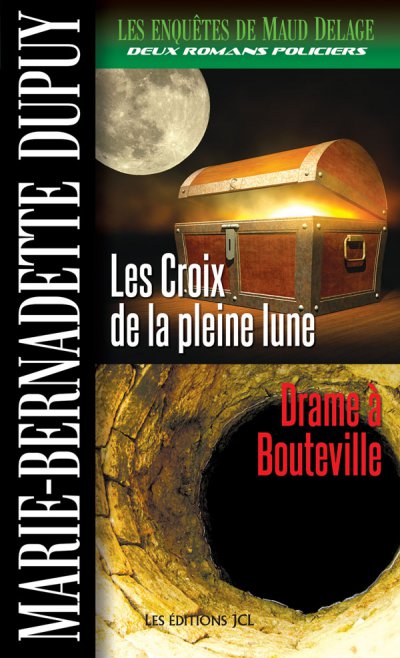 Les Croix de la pleine lune - Drame à Bouteville de Marie-Bernadette Dupuy