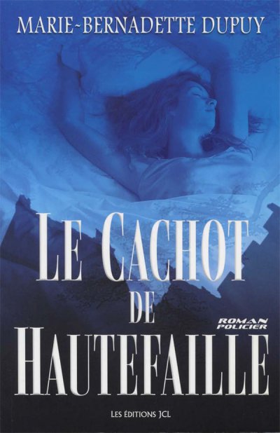 Le cachot de Hautefaille de Marie-Bernadette Dupuy