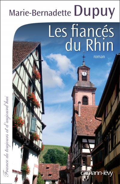 Les fiancés du Rhin de Marie-Bernadette Dupuy