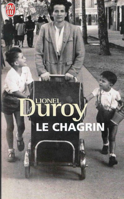 Le Chagrin de Lionel Duroy