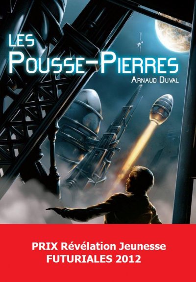 Les Pousse-Pierres de Arnaud Duval